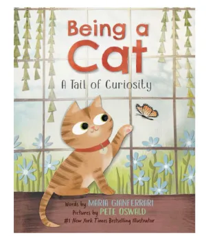 Being A Cat: A Tail of Curiosity Book