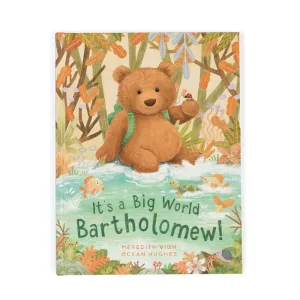 It's A Big World Bartholomew - Book